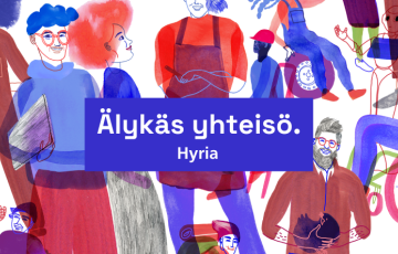 Vesivärityylinen piirroskuva, jossa kuvattuna eri alojen ammattilaisia. Keskellä laatikko, jossa lukee "Älykäs yhteisö. Hyria."
